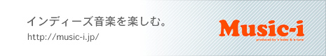 CfB[YyyށB
Music-i
 http//music-i.jp/